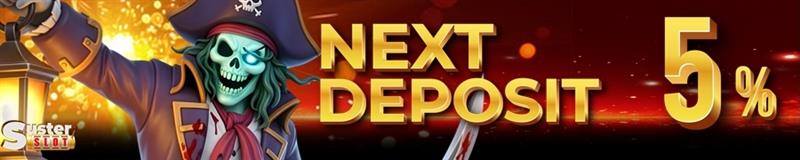 NEXT DEPOSIT